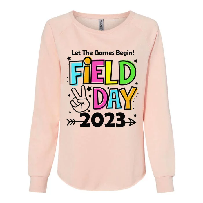 Field Day Let Games Start Begin Teachers Womens California Wash Sweatshirt