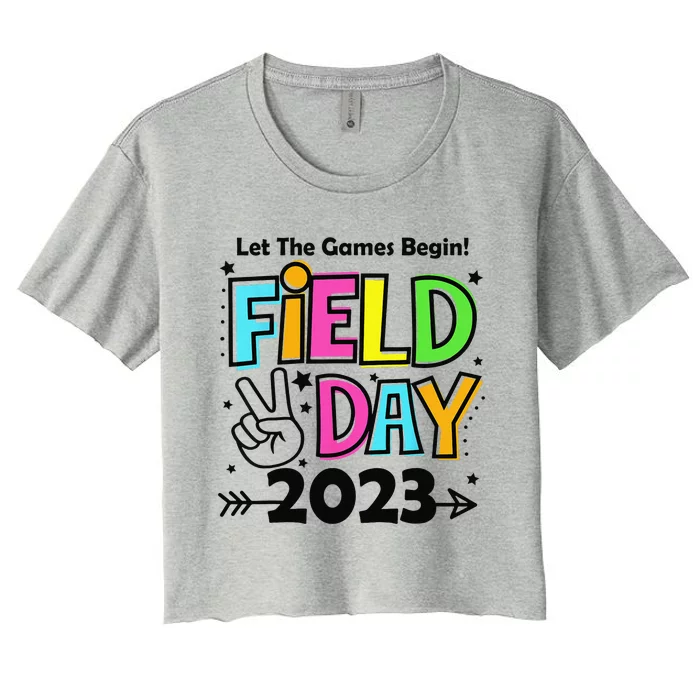 Field Day Let Games Start Begin Teachers Women's Crop Top Tee