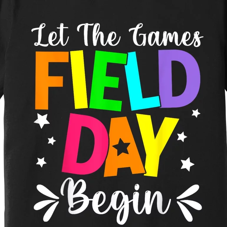 Field Day Let The Games Begin Teacher Boy Field Day Premium T-Shirt