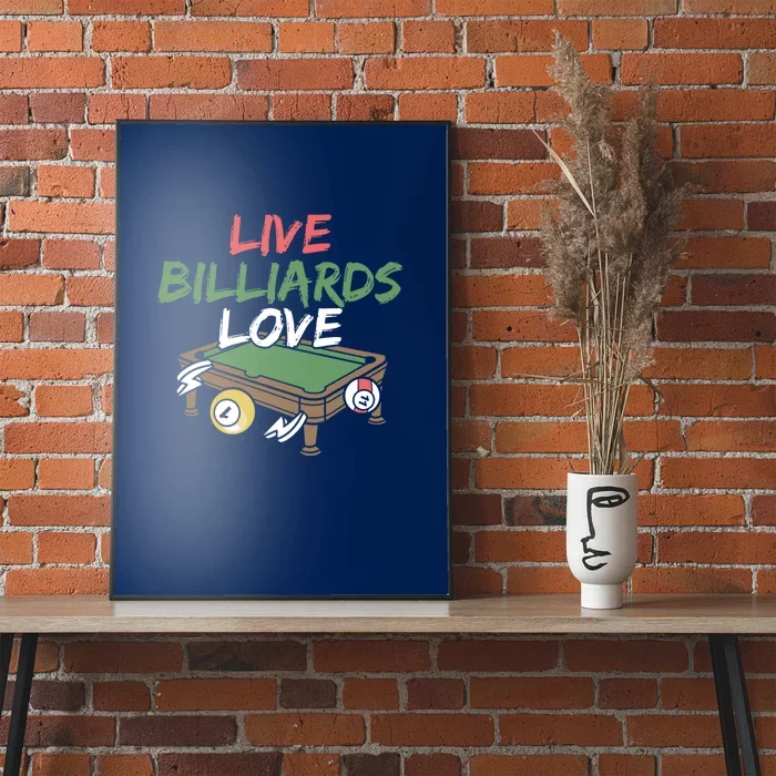 Father's Day Live Billiards Love Pool Player Gift For Dad Poster