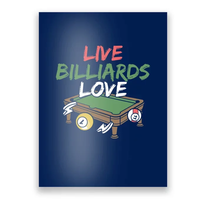 Father's Day Live Billiards Love Pool Player Gift For Dad Poster