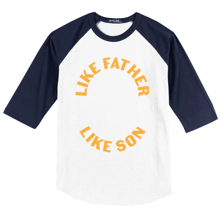 Father's Day Like Dad Like Son Fatherhood Gift Baseball Sleeve Shirt