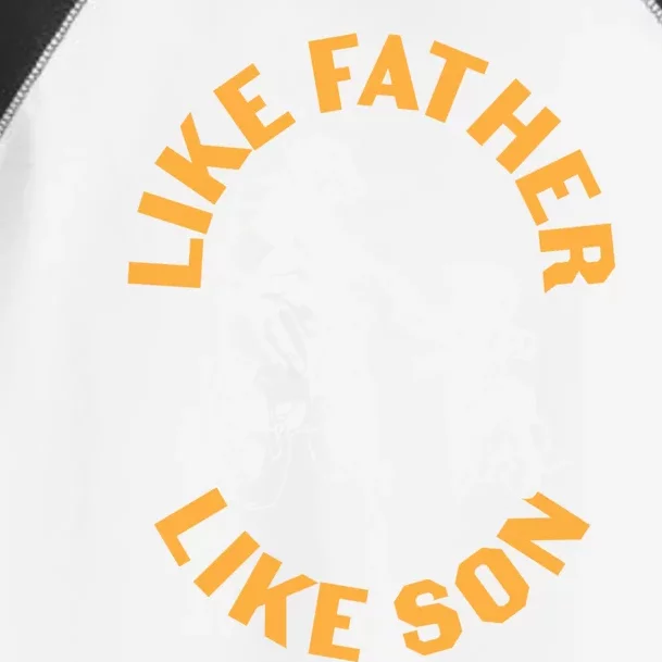 Father's Day Like Dad Like Son Fatherhood Gift Toddler Fine Jersey T-Shirt