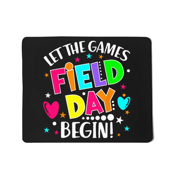 Field Day Let Games Start Begin Teachers Mousepad