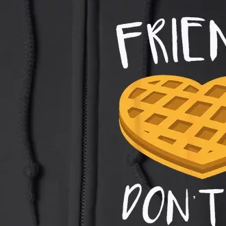 Friends Dont Lie Funny Waffle Full Zip Hoodie