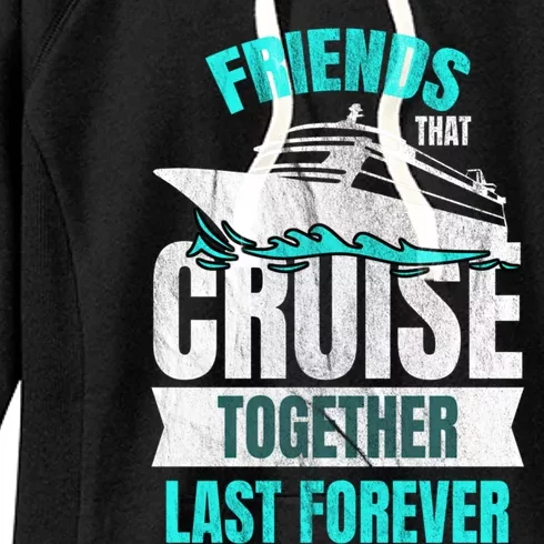 Friends Dont Let Cruise Alone Beach Summer Great Gift Women's Fleece Hoodie