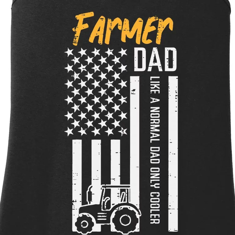 Farmer Dad Like Normal Only Cooler Us Flag Fathers Ladies Essential Tank