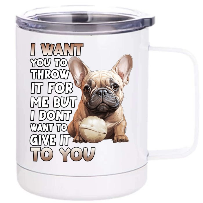 Frenchie Dog Lover French Bulldog Funny Gift Front & Back 12oz Stainless Steel Tumbler Cup