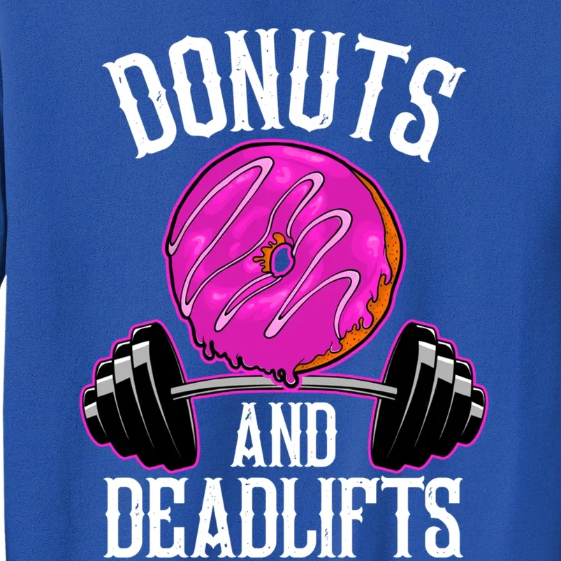 Funny Doughnut Lover Donuts And Deadlifts Fitness Gym Donut Gift Sweatshirt