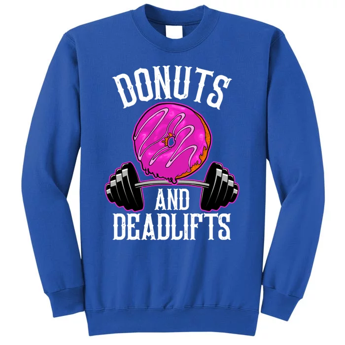 Funny Doughnut Lover Donuts And Deadlifts Fitness Gym Donut Gift Sweatshirt