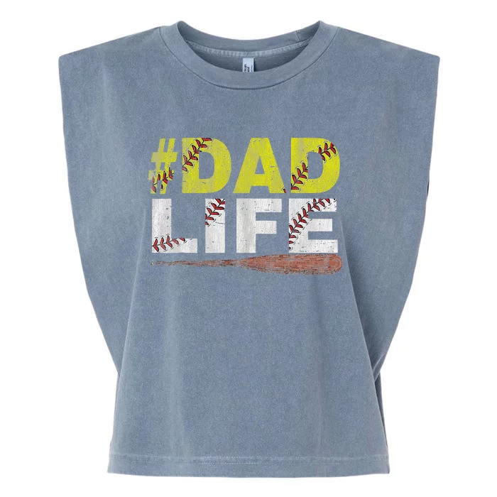 Funny Dad Life Softball Baseball Daddy Sports Fathers Day Garment-Dyed Women's Muscle Tee