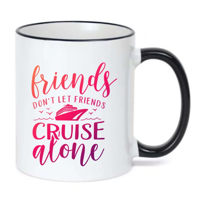 Friends Dont Let Cruise Alone Beach Summer Vacation Nautical Gift Black Color Changing Mug