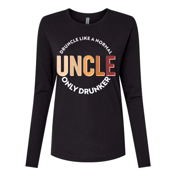 Funny Druncle Like A Normal Uncle Only Drunker Womens Cotton Relaxed Long Sleeve T-Shirt