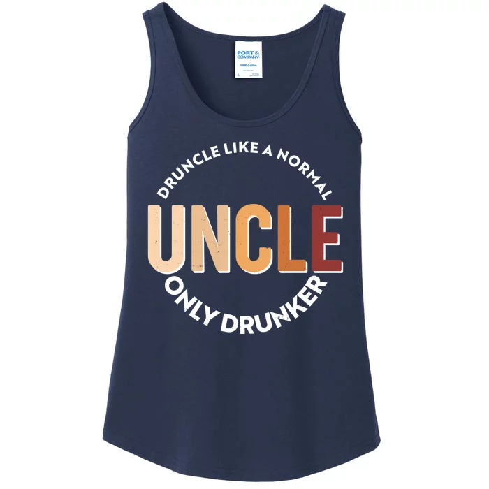 Funny Druncle Like A Normal Uncle Only Drunker Ladies Essential Tank