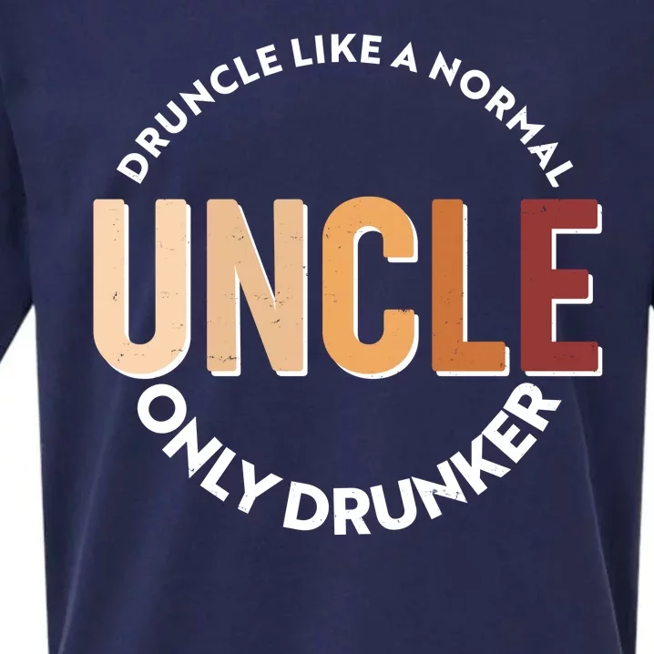 Funny Druncle Like A Normal Uncle Only Drunker Sueded Cloud Jersey T-Shirt