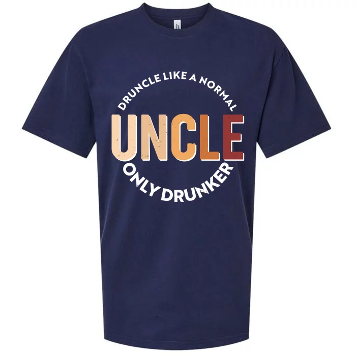 Funny Druncle Like A Normal Uncle Only Drunker Sueded Cloud Jersey T-Shirt