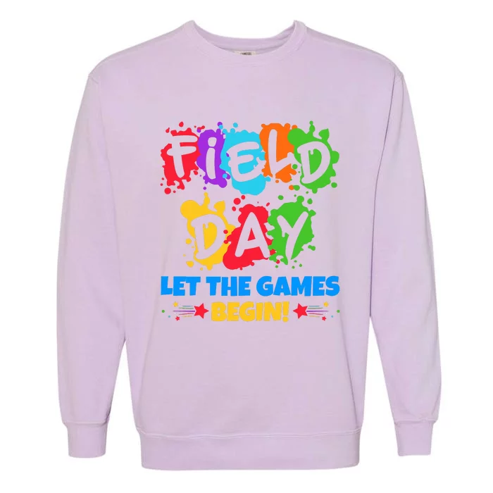 Field Day Let The Games Begin Sporty Day Garment-Dyed Sweatshirt