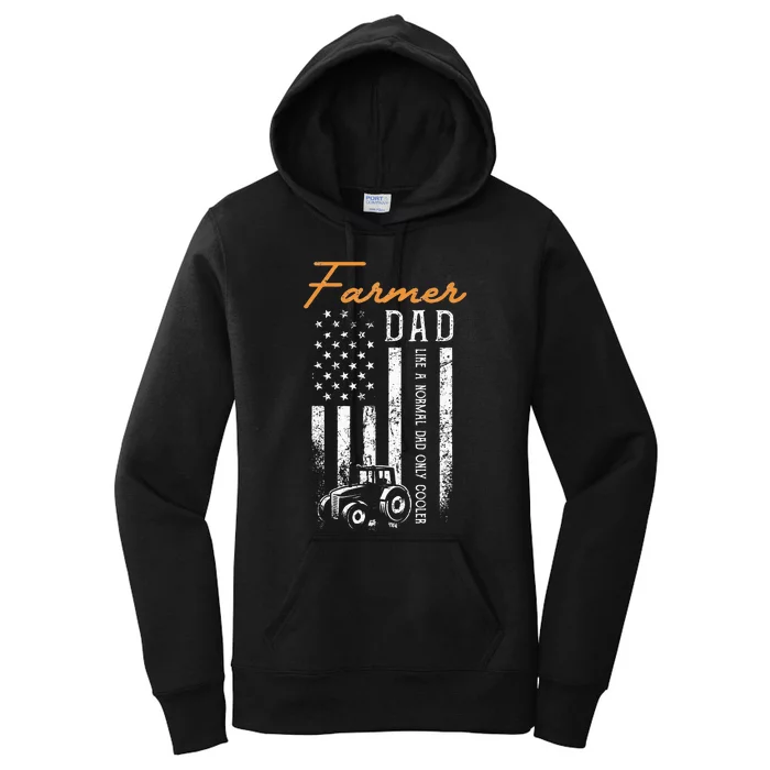 Farmer Dad Like A Normal Dad Only Cooler USA Flag Farming Women's Pullover Hoodie