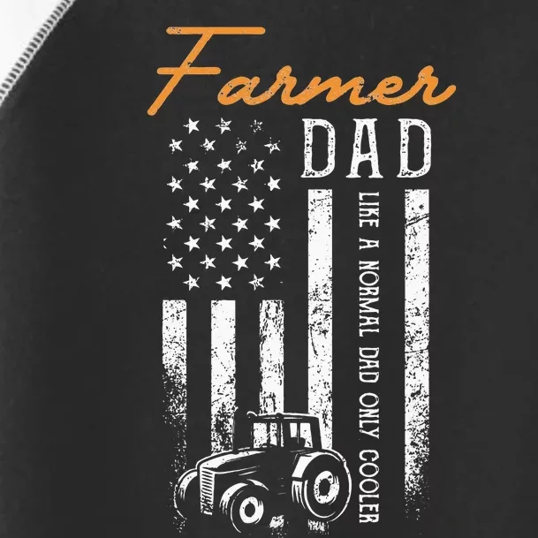 Farmer Dad Like A Normal Dad Only Cooler USA Flag Farming Toddler Fine Jersey T-Shirt