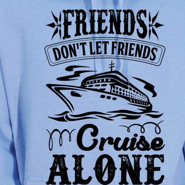 Friends Dont Let Cruise Alone Beach Summer Vacation Cute Gift Unisex Surf Hoodie