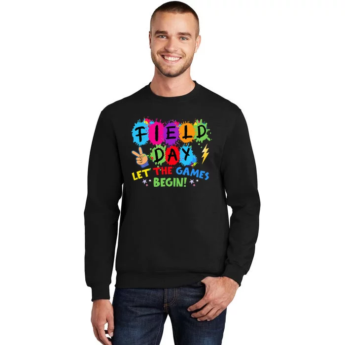 Field Day Let Games Start Begin Teachers Field Day 2024 Sweatshirt