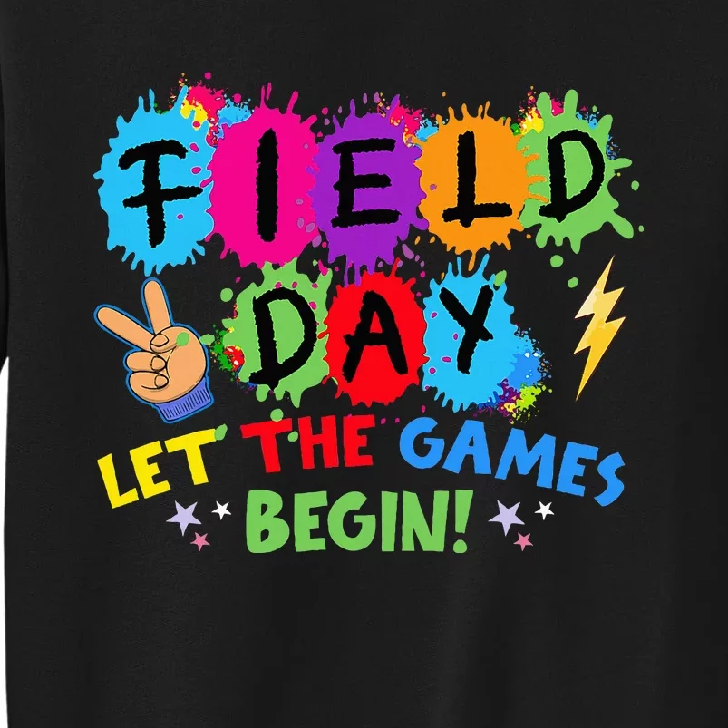 Field Day Let Games Start Begin Teachers Field Day 2024 Sweatshirt