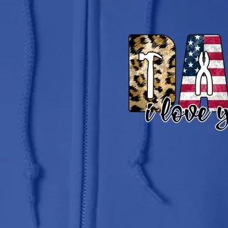 Father's Day Leopard I Love You Dad American Flag Full Zip Hoodie