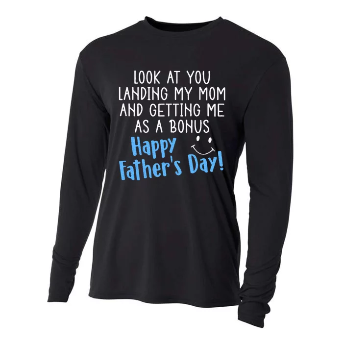 Funny Dad Look At You Landing My Mom Getting Me As A Bonus Cooling Performance Long Sleeve Crew