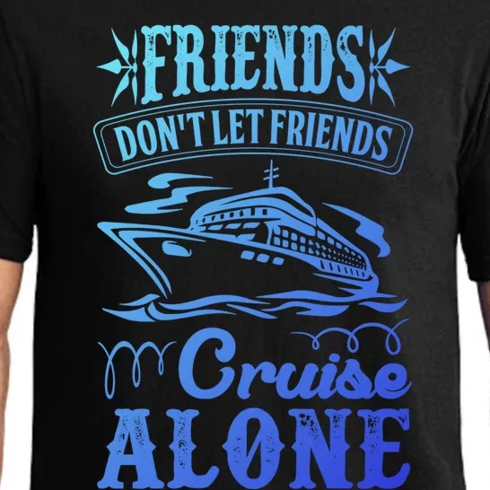 Friends Dont Let Cruise Alone Beach Summer Vacation Cute Gift Pajama Set