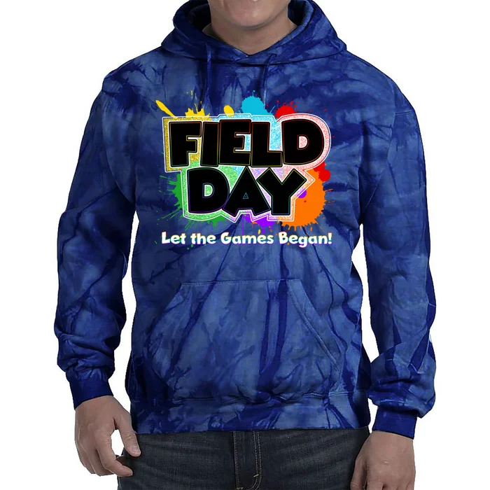 Field Day Let The Game Begin Tie Dye Hoodie