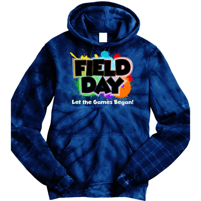 Field Day Let The Game Begin Tie Dye Hoodie