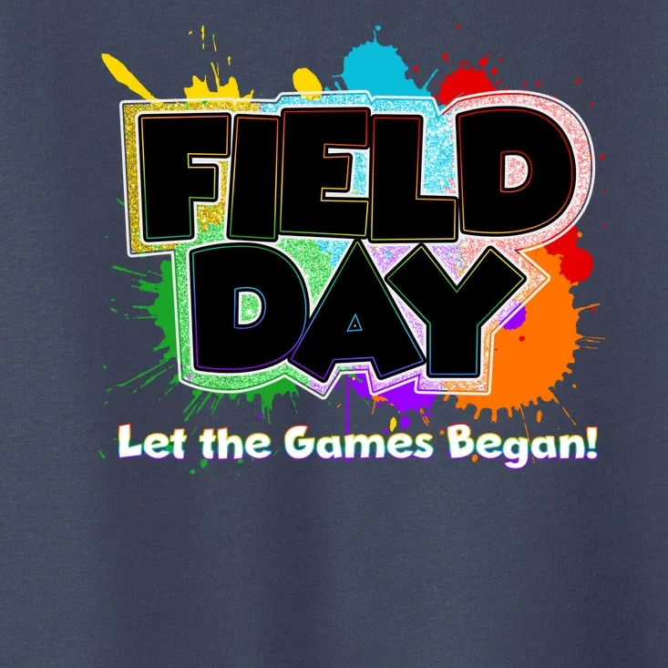 Field Day Let The Game Begin Toddler T-Shirt