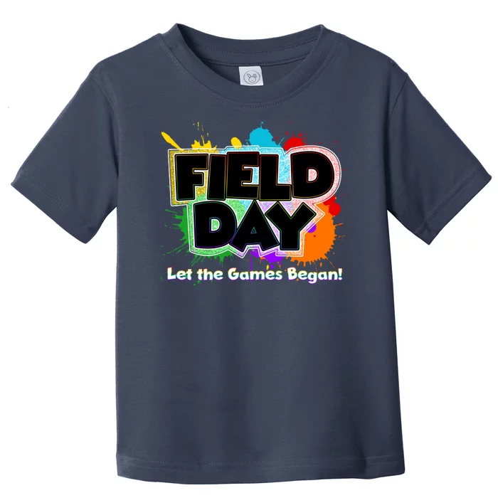 Field Day Let The Game Begin Toddler T-Shirt