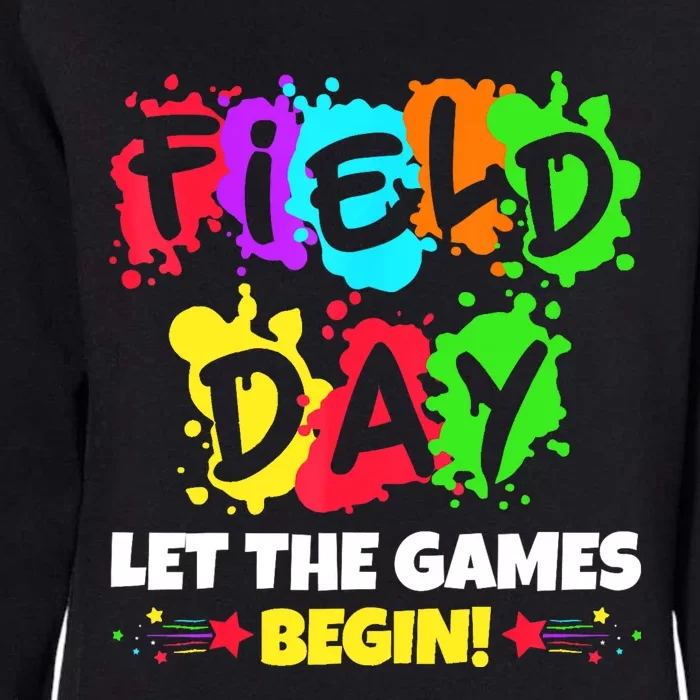 Field Day Let Games Start Begin Teachers Womens California Wash Sweatshirt