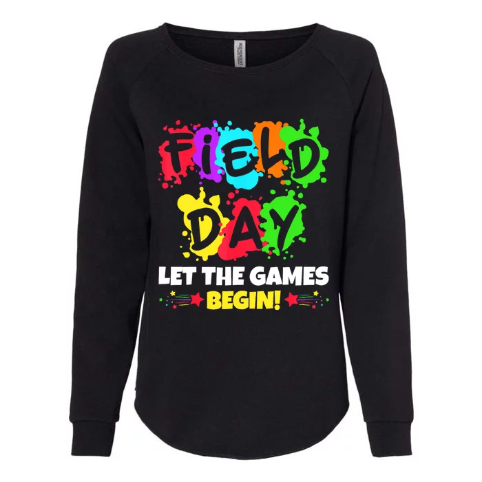 Field Day Let Games Start Begin Teachers Womens California Wash Sweatshirt