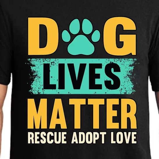 Funny Dog Lives Matter Rescue Adoption Love Dogs Pet Owners Pajama Set