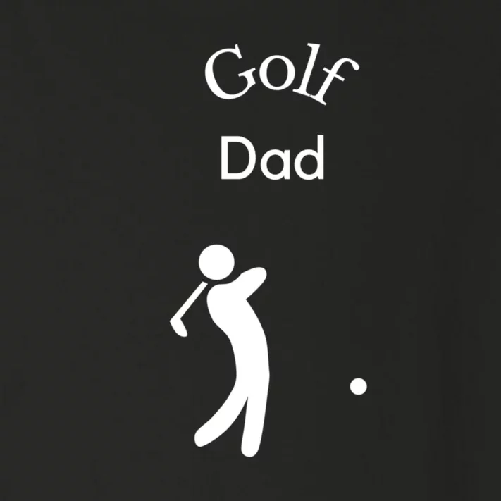 Father's Day Love Being Golf Dad Gift For Dad Toddler Long Sleeve Shirt