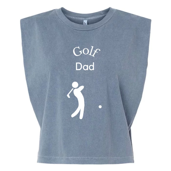 Father's Day Love Being Golf Dad Gift For Dad Garment-Dyed Women's Muscle Tee