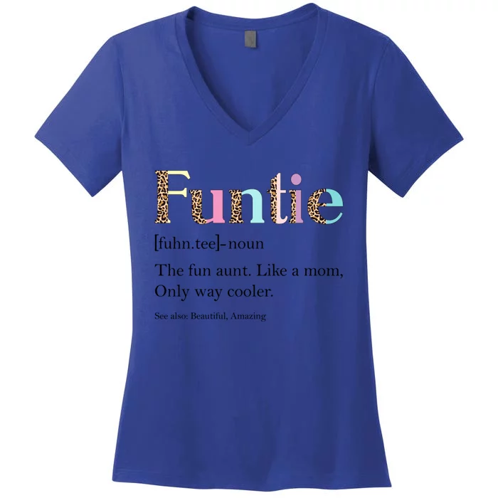 Funtie Definition Leopard Aunt Auntie Lover Mothers Day Great Gift Women's V-Neck T-Shirt