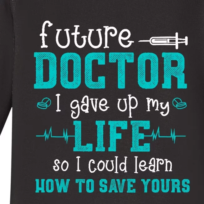 Future Doctor Lifesaver - Pre Med Outfit Med Student Gift Baby Long Sleeve Bodysuit