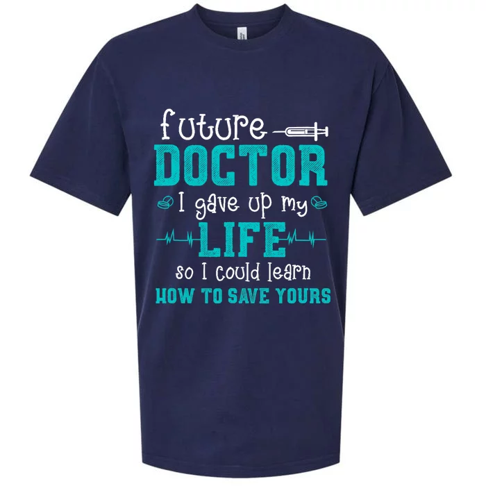 Future Doctor Lifesaver - Pre Med Outfit Med Student Gift Sueded Cloud Jersey T-Shirt