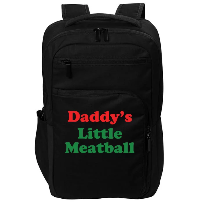 Funny Daddy Little Meatball Impact Tech Backpack