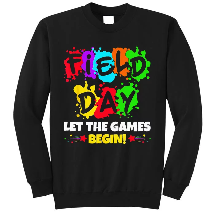 Field Day Let The Games Begin Colorful Teachers Tall Sweatshirt