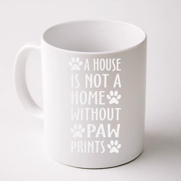 Funny Dog Lover Funny Paw Prints Funny Dog Quote Front & Back Coffee Mug