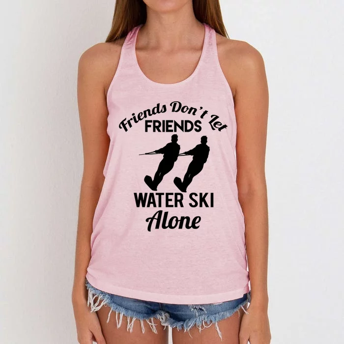 Friends Dont Let Friends Water Ski Alone Water Skiing Gift Women's Knotted Racerback Tank