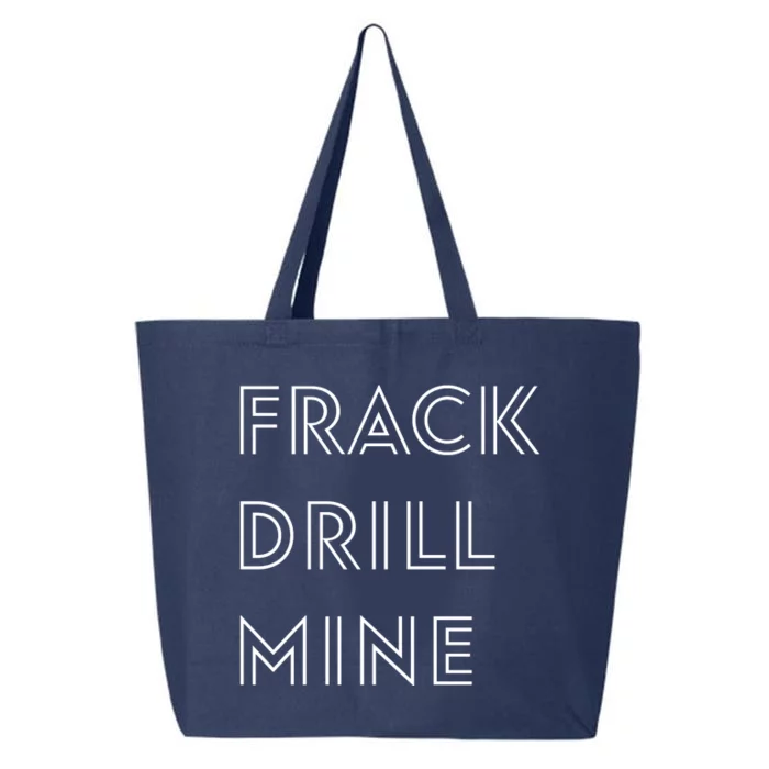 Frack Drill Mine 25L Jumbo Tote