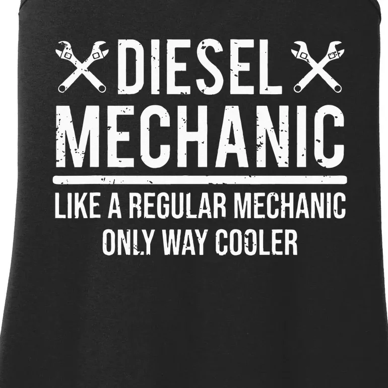 Funny Diesel Mechanic Like A Regular Mechanic Ladies Essential Tank