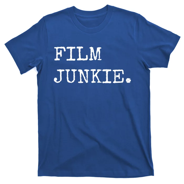 Film Director Movie Maker Funny Gift Film Junkie Filmmaking Gift T-Shirt