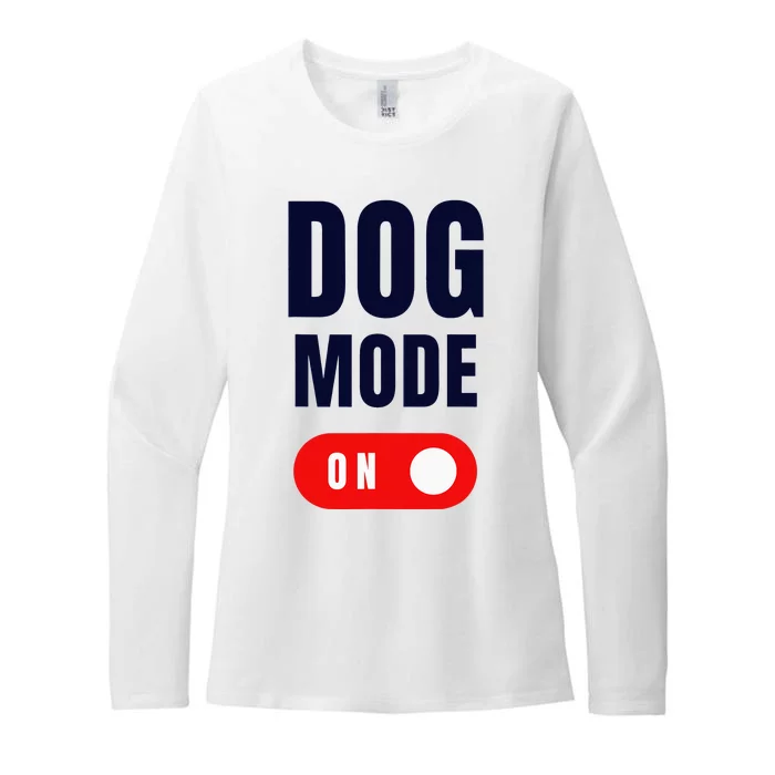 Funny Dog Mode ON Tee Cute Dogs Gift Dog Mode ON Womens CVC Long Sleeve Shirt