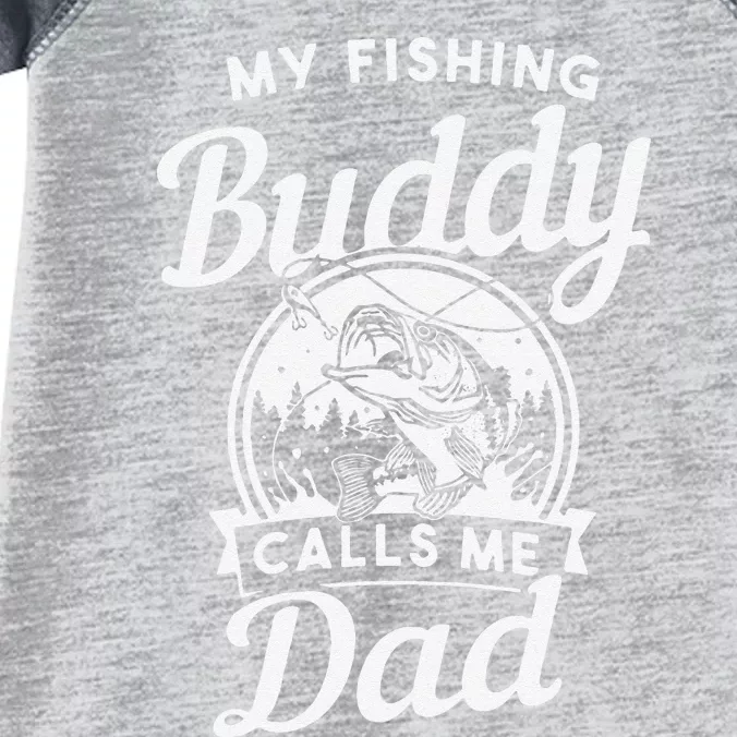 Fathers Day My Fishing Buddies Call Me Dad Birthday Infant Baby Jersey Bodysuit